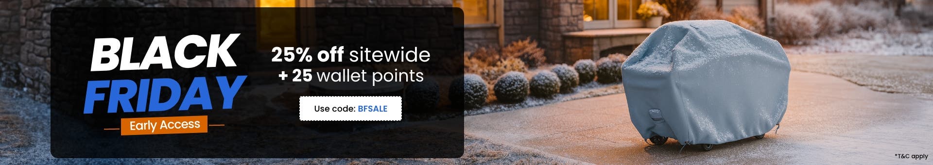 Black_Friday_Early_Access_1511_2511_US_CA_AU_1920X340–Grill&HeatingCovers